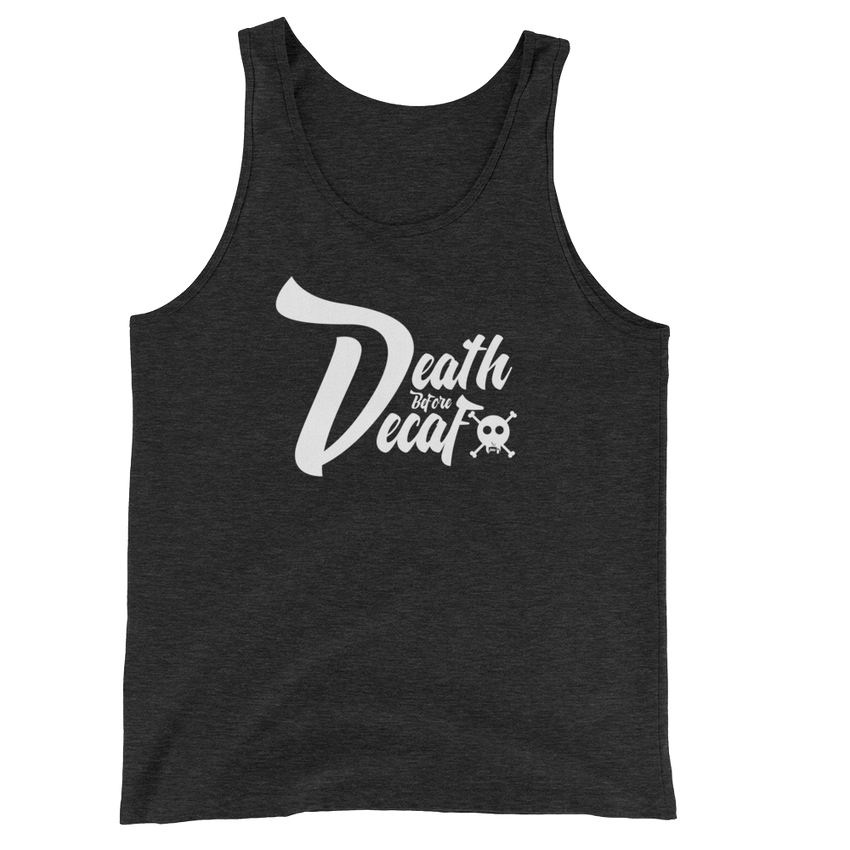 Death Before Decaf Tank -Apparel in the Great Pacific Northwest