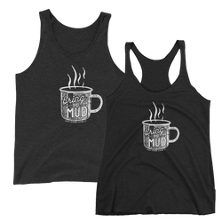 Bring the Mud Tank -Apparel in the Great Pacific Northwest