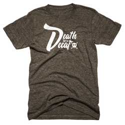 Death Before Decaf -Apparel in the Great Pacific Northwest