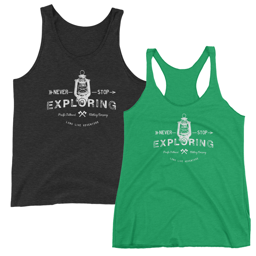 Never Stop Exploring Tank -Apparel in the Great Pacific Northwest